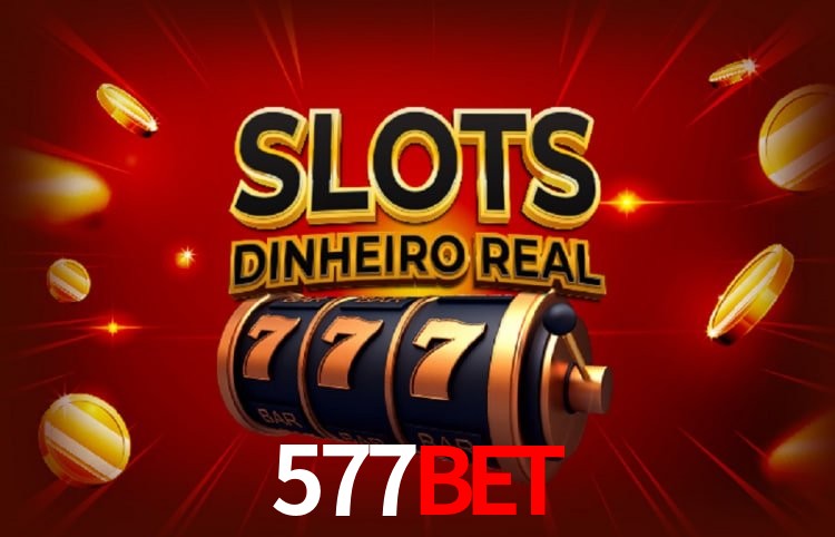 Sinta a adrenalina dos jogos de cassino com 577BET
